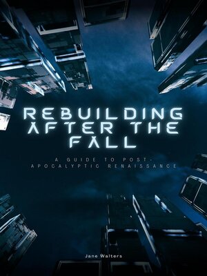 cover image of Rebuilding After the Fall
